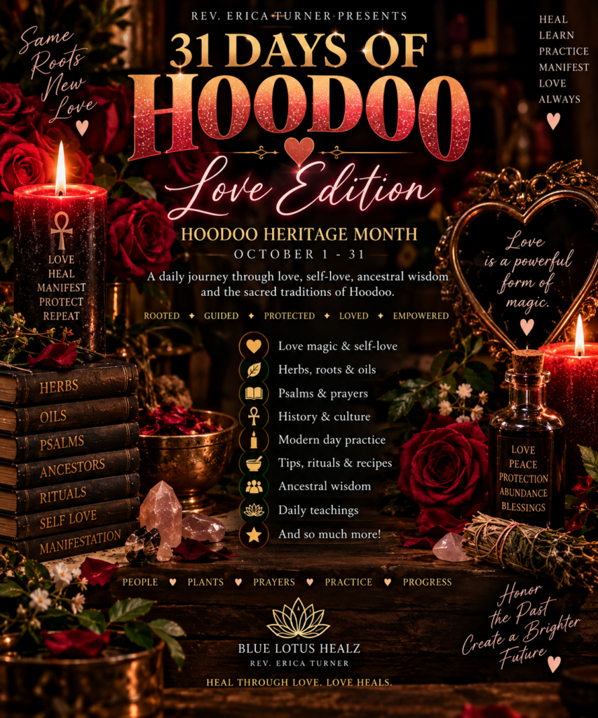 Hoodoo Heritage Month {Love Edition}